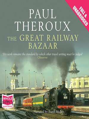 cover image of The Great Railway Bazaar
